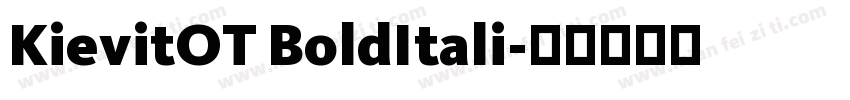 KievitOT BoldItali字体转换